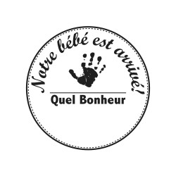 Stampila Rayher, Notre bebe est arrive , diam. 3 cm Stampila Rayher, Notre bebe est arrive , diam. 3 cm