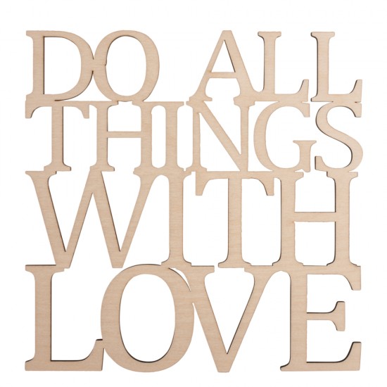 Deco lemn natur, Do all things with love, FSC 100%, 17.9x18.2 cm