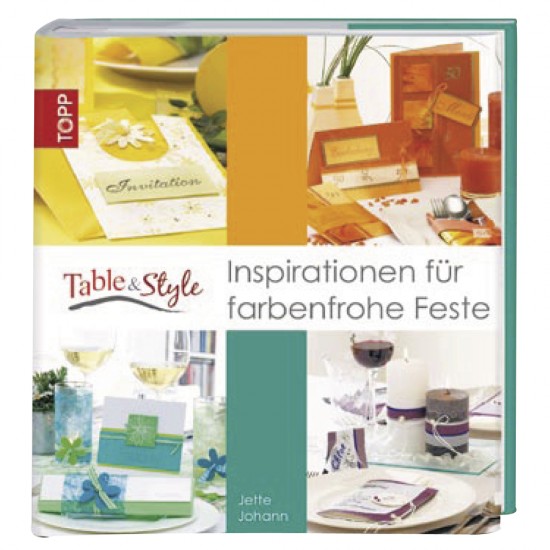 Carte: Table & Style Inspirationen fur , doar in Germana, farbenfrohe Feste