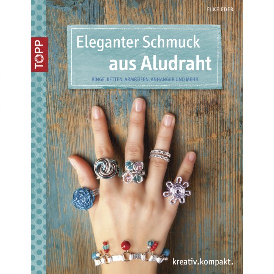Carte: Eleganter Schmuck aus Aludraht, doar in Germana