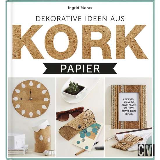 Carte: Dekorative Ideen aus Kork, hardcover, doar in Germana
